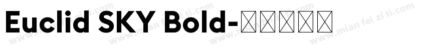 Euclid SKY Bold字体转换